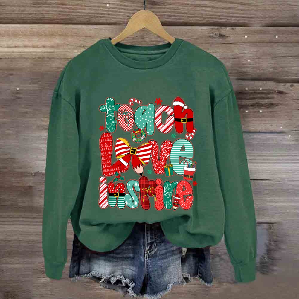 Teach Love Inspire Christmas Sweatshirt