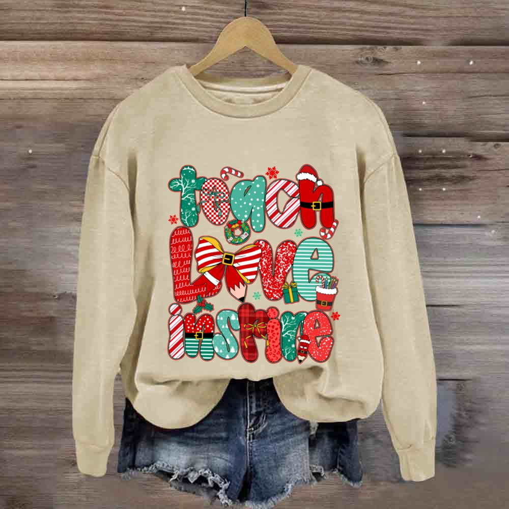Teach Love Inspire Christmas Sweatshirt