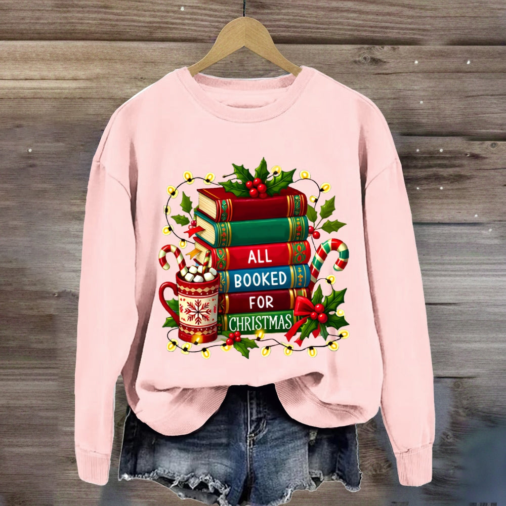 All Booked For Christmas Sweatshirt