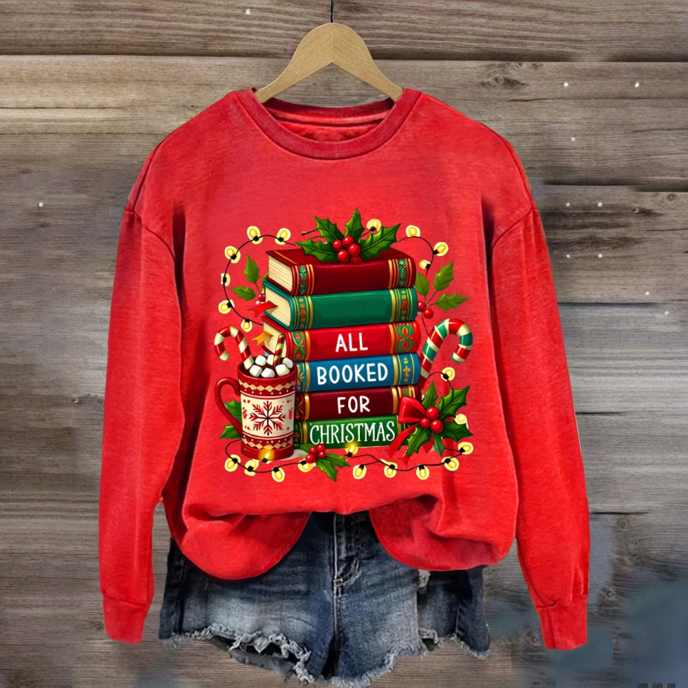 All Booked For Christmas Sweatshirt