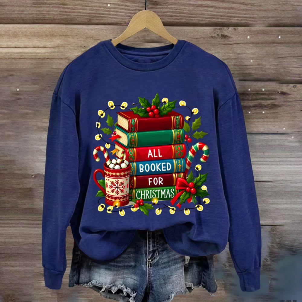 All Booked For Christmas Sweatshirt