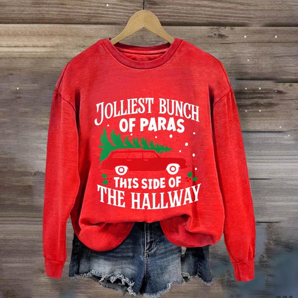Jolliest Bunch Of Paras This Side Of The Hallway Christmas Sweatshirt