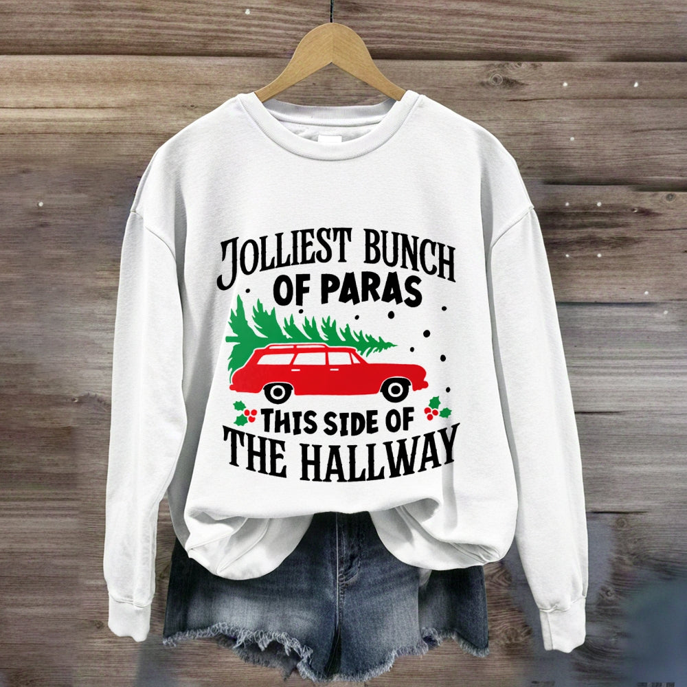 Jolliest Bunch Of Paras This Side Of The Hallway Christmas Sweatshirt