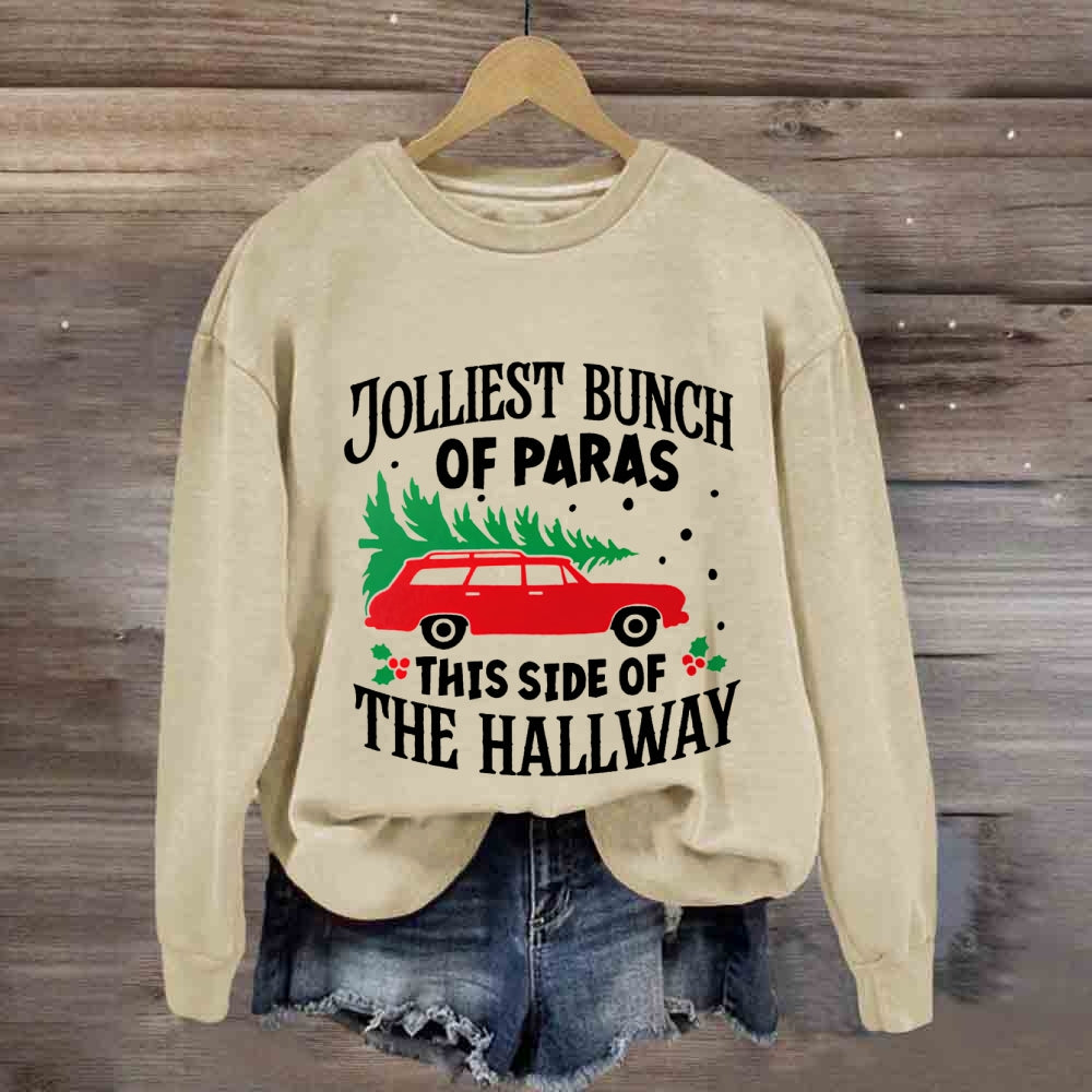 Jolliest Bunch Of Paras This Side Of The Hallway Christmas Sweatshirt