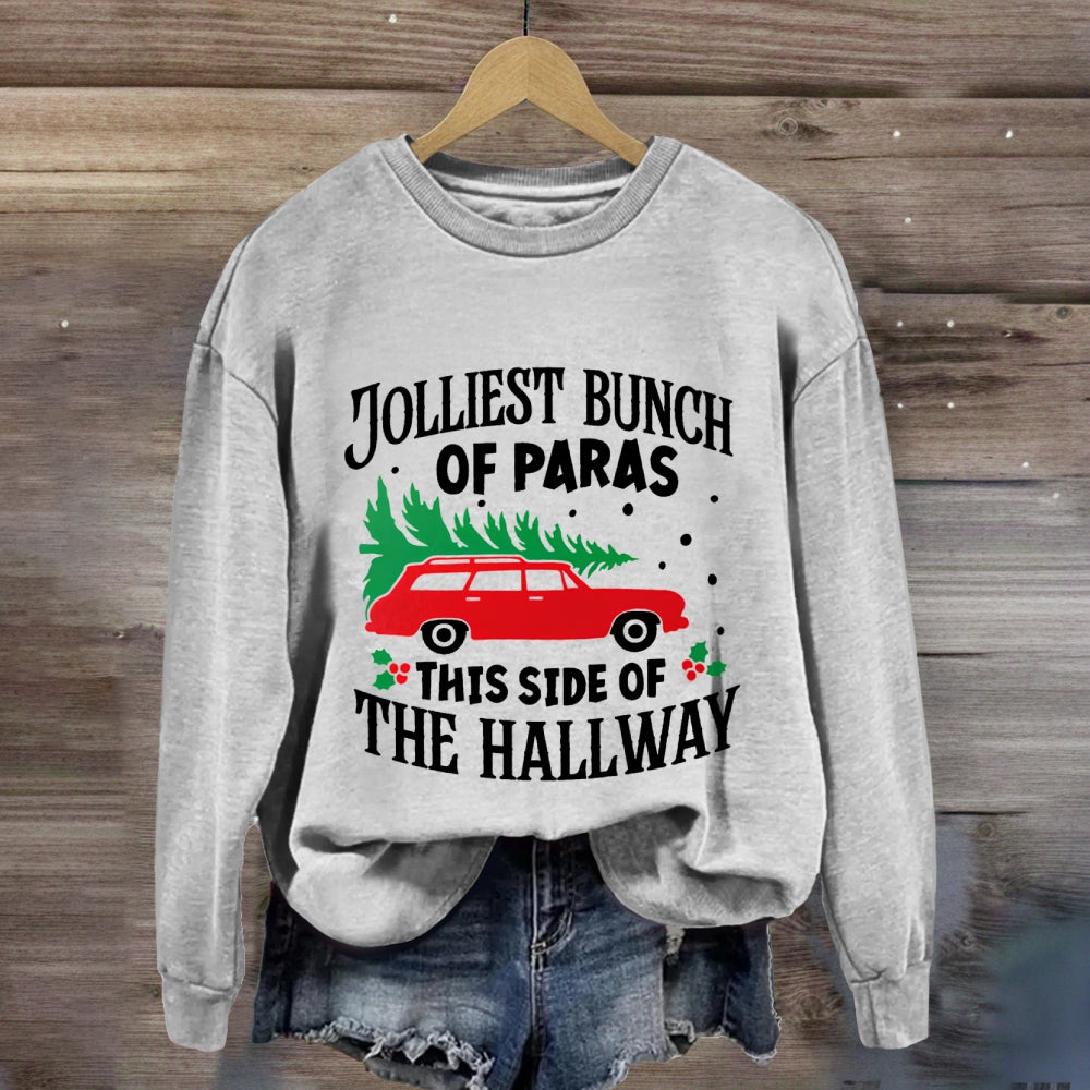 Jolliest Bunch Of Paras This Side Of The Hallway Christmas Sweatshirt