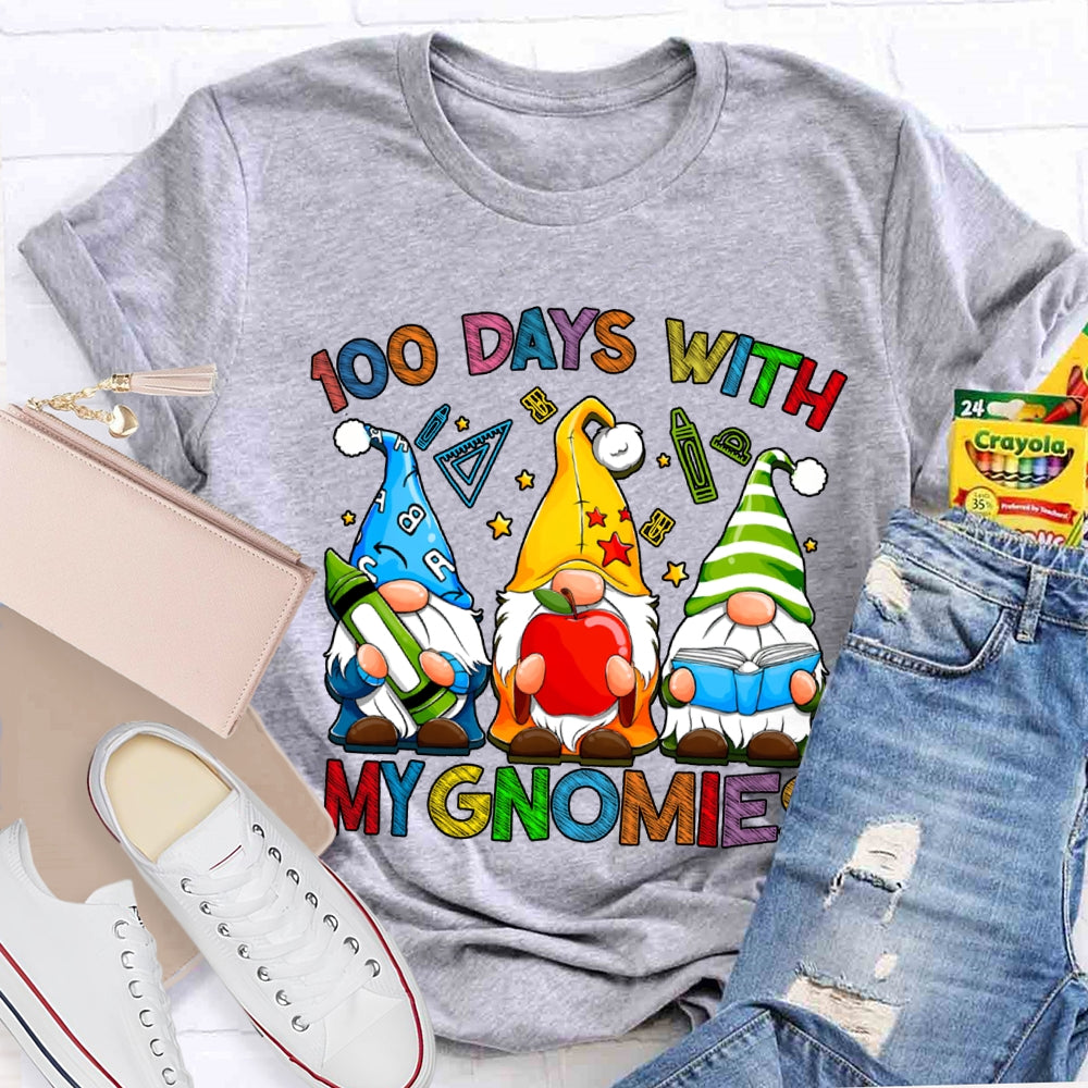 100 Days With My Gnomies Colored Fonts And Dwarfs T-shirt