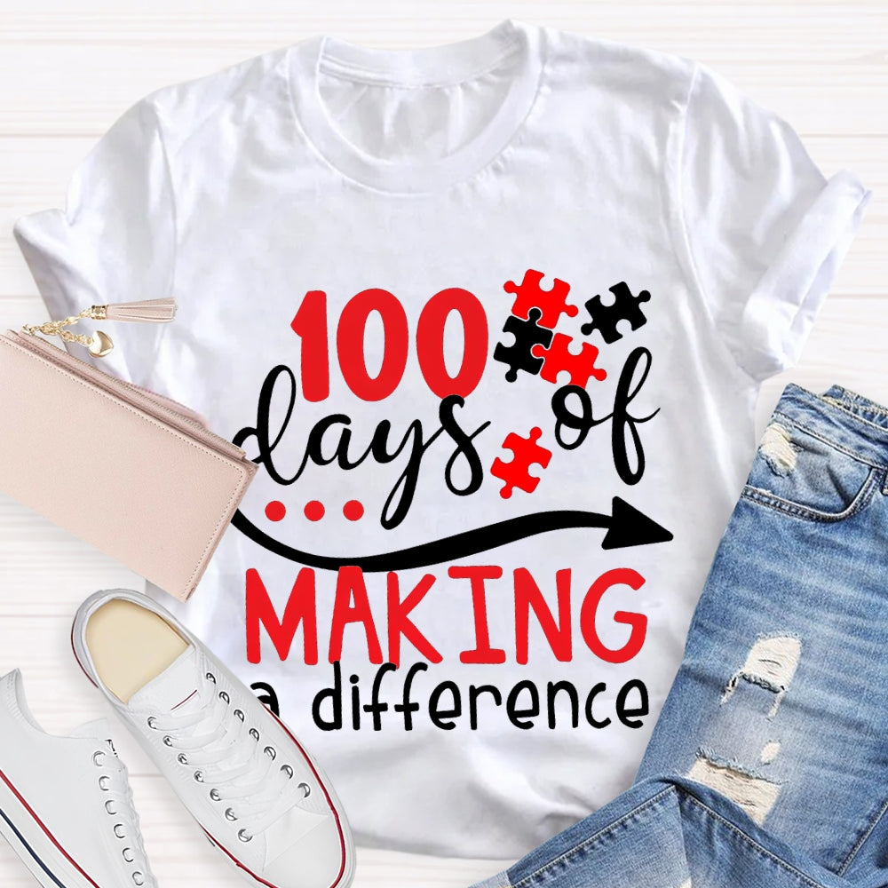 100 Days Making A Difference T-shirt