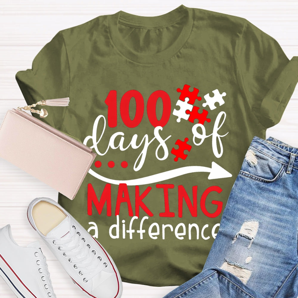 100 Days Making A Difference T-shirt