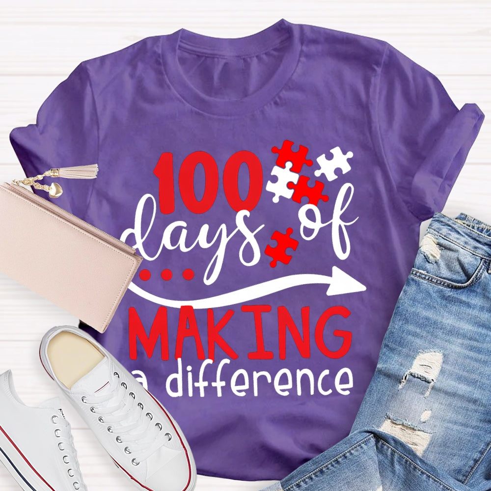 100 Days Making A Difference T-shirt