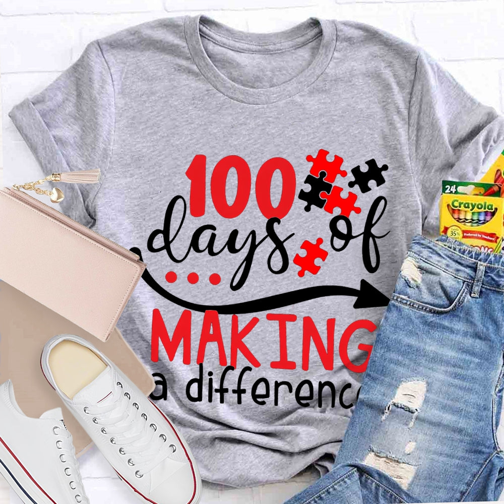 100 Days Making A Difference T-shirt