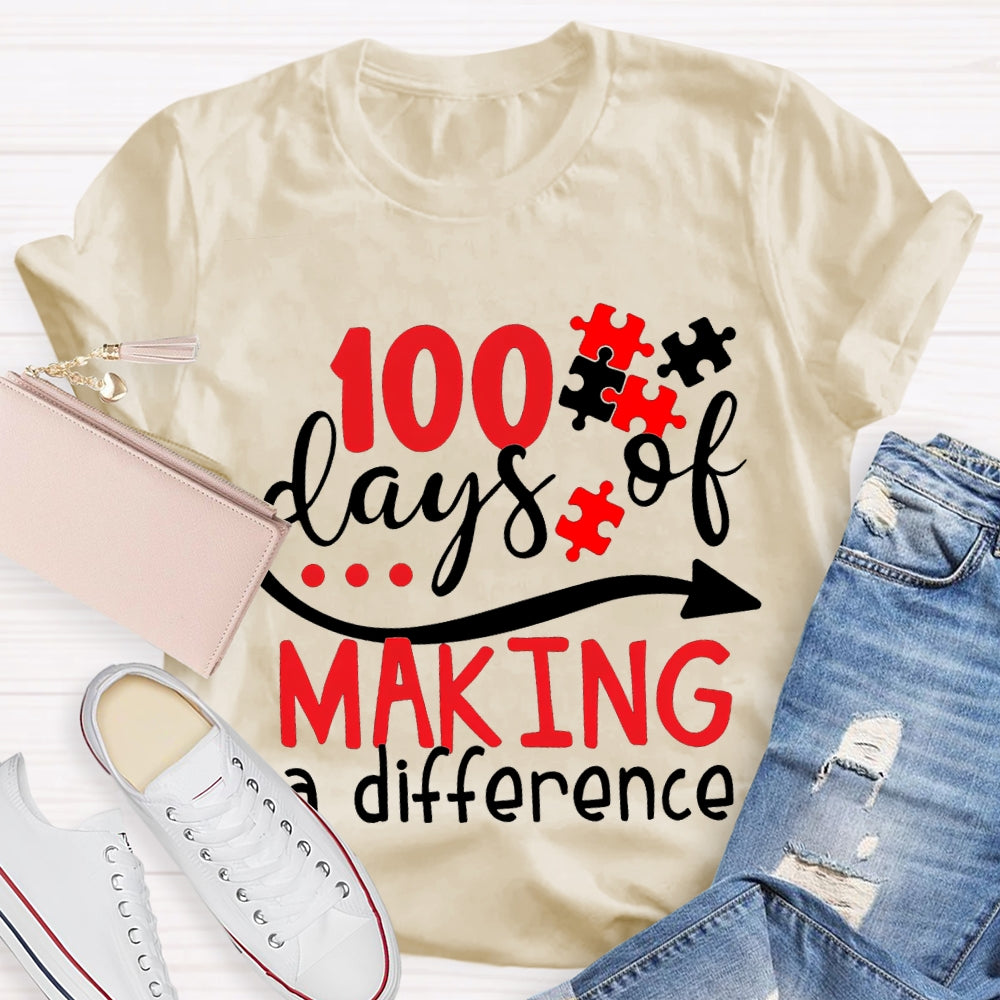 100 Days Making A Difference T-shirt