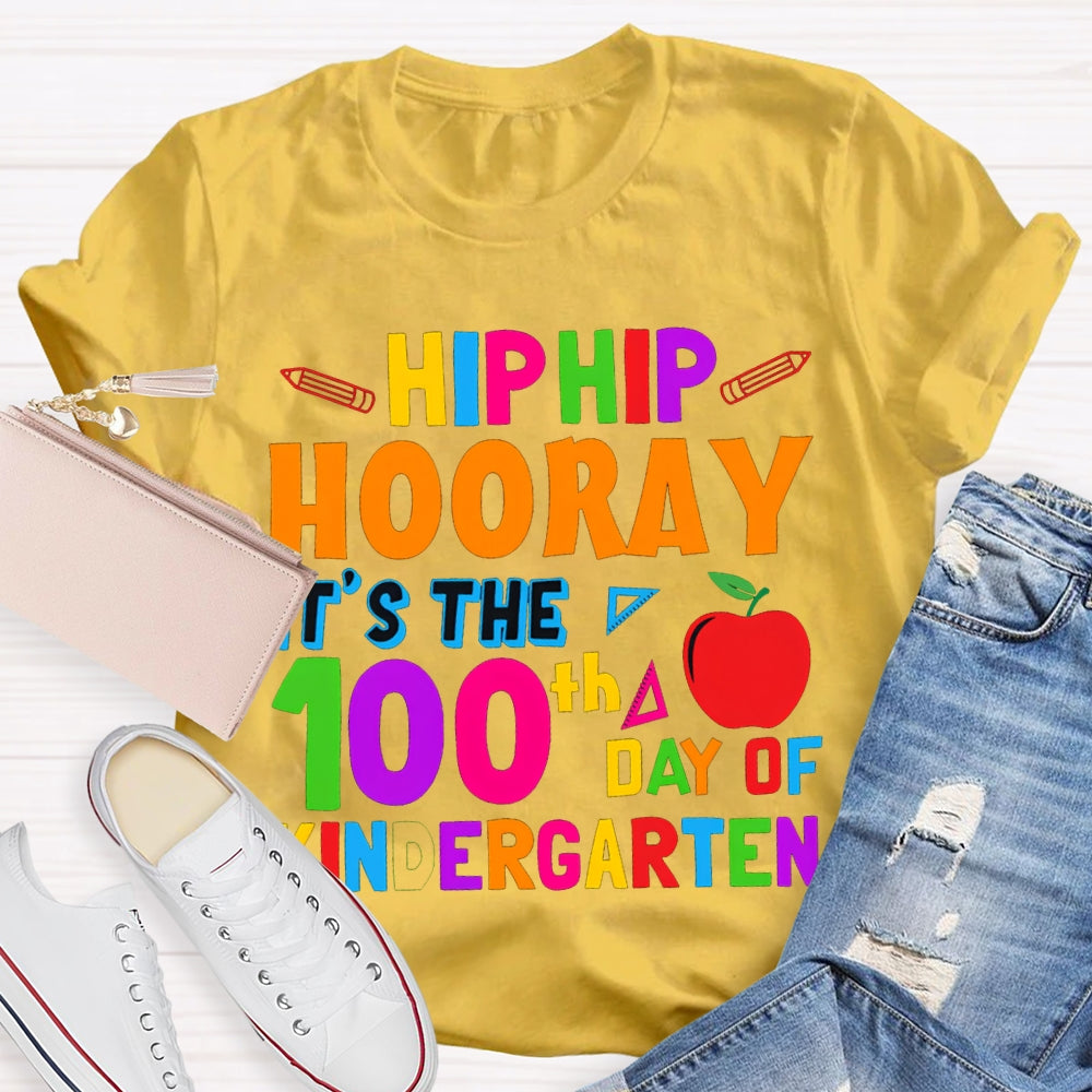 Personalized Grade Hip Hip Hooray It'S The 100th Day Of Kindergarten T-shirt