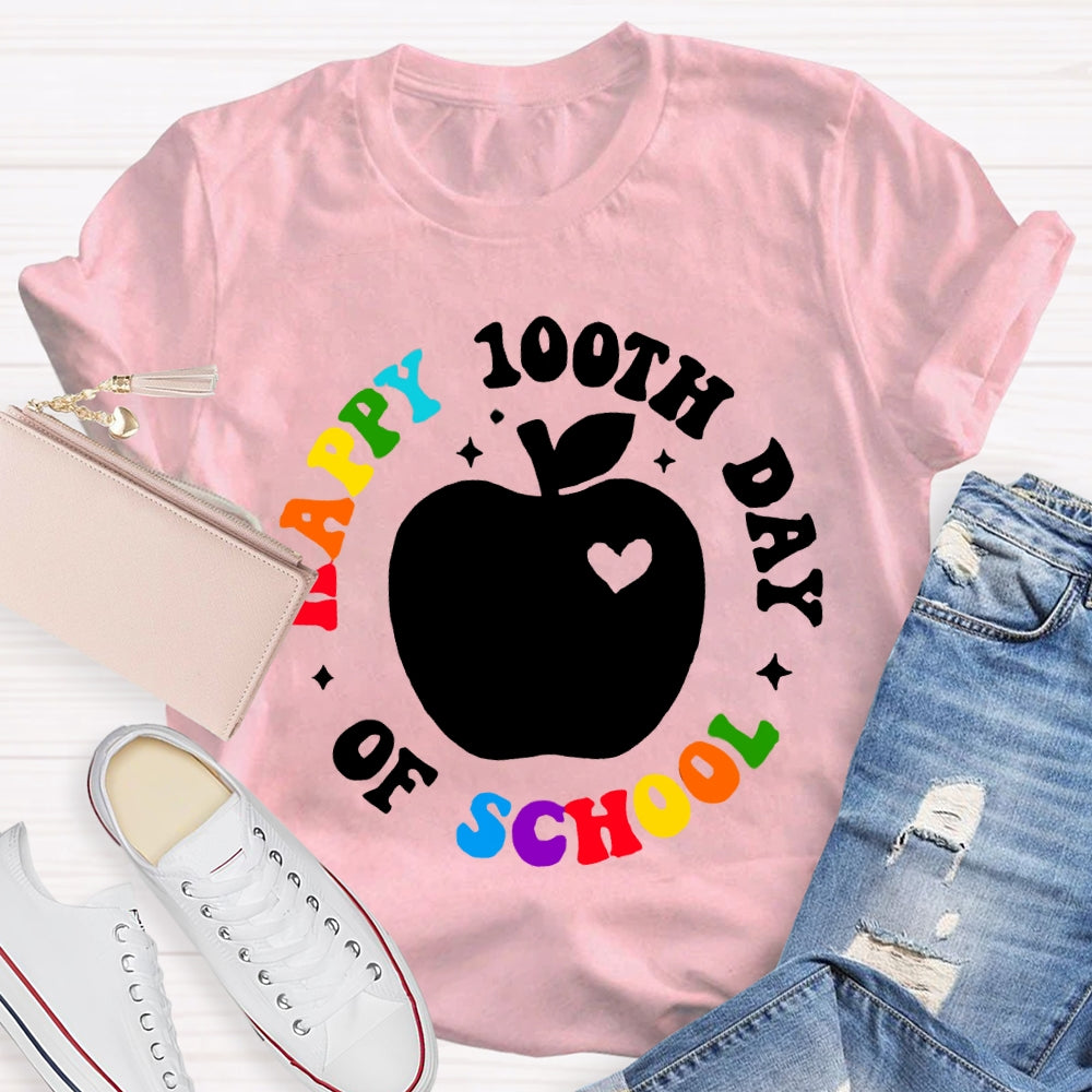 Happy 100th Day Of School Apple And Colored Fonts T-shirt