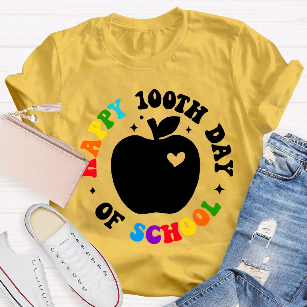 Happy 100th Day Of School Apple And Colored Fonts T-shirt
