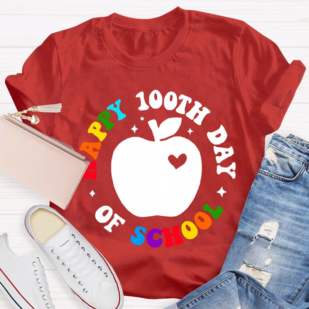 Happy 100th Day Of School Apple And Colored Fonts T-shirt