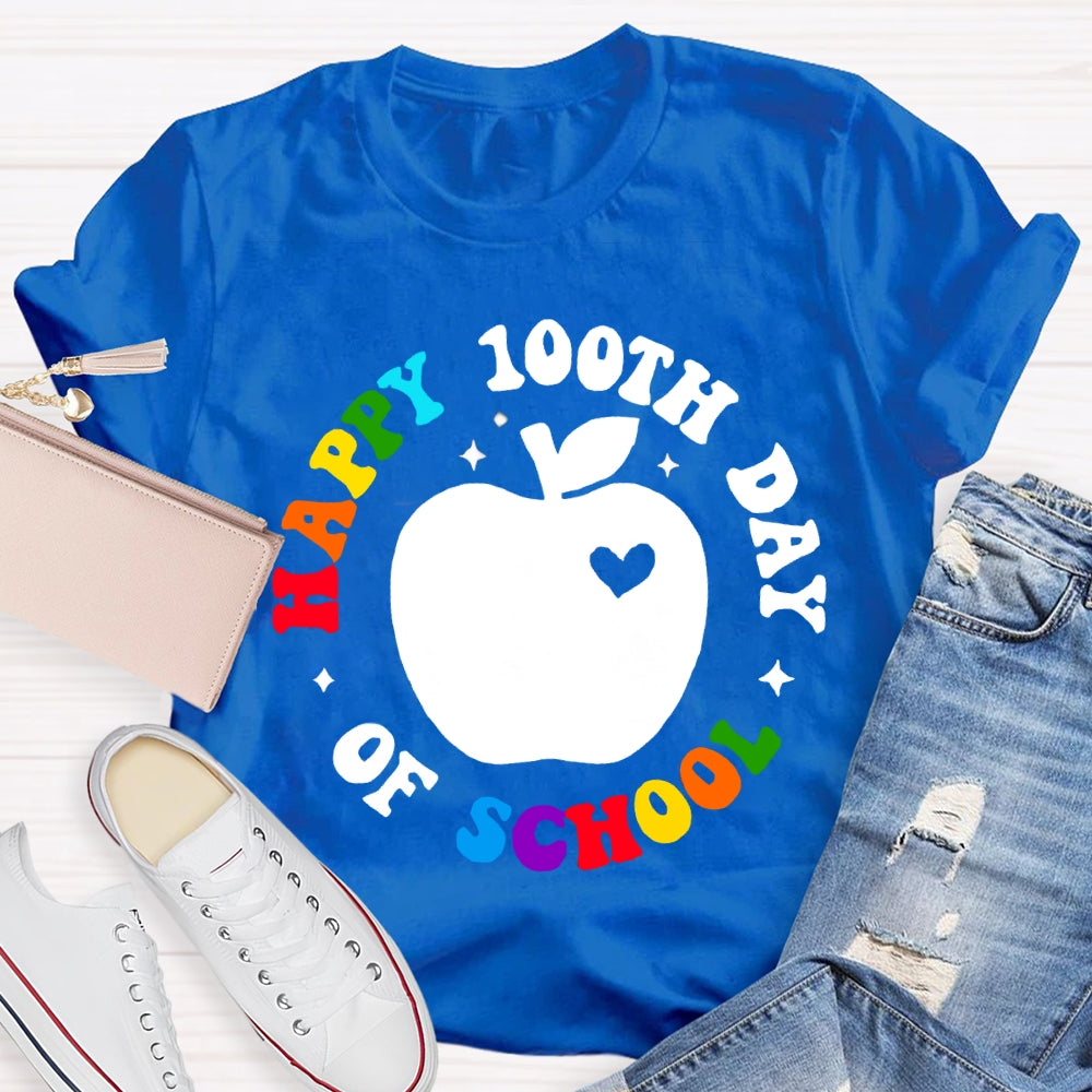 Happy 100th Day Of School Apple And Colored Fonts T-shirt