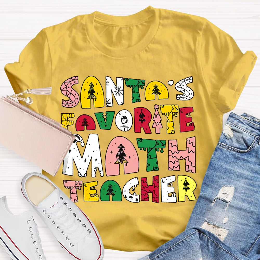 Santa'S Favorite Math Teacher Christmas Tree Font Math Teacher T-shirt