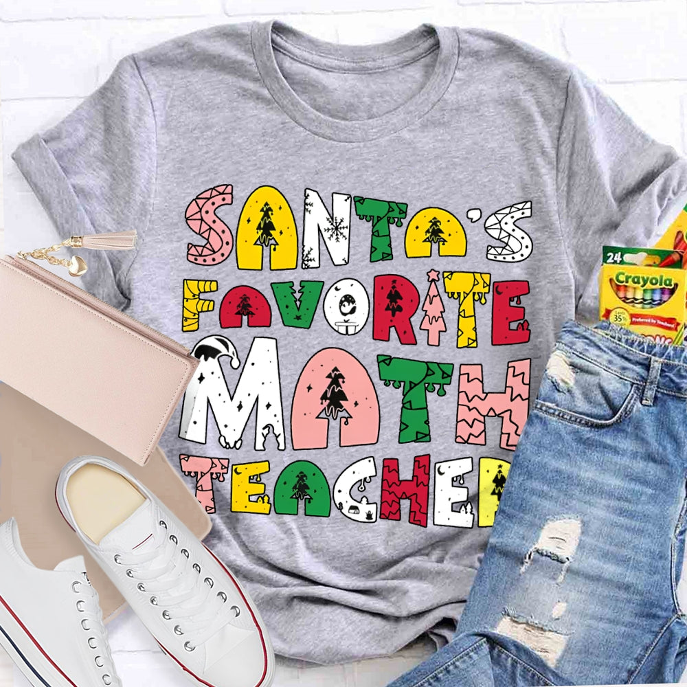 Santa'S Favorite Math Teacher Christmas Tree Font Math Teacher T-shirt