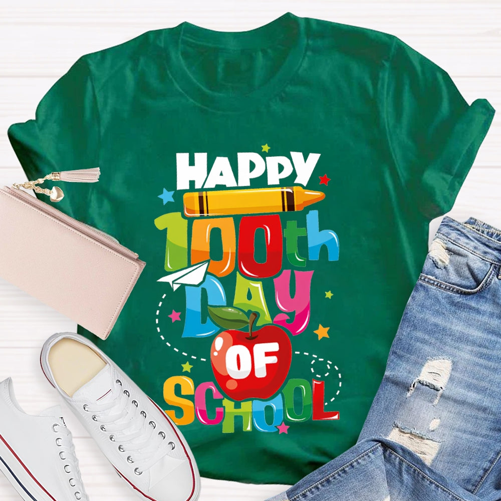Happy 100th Day Of School Pencil Apple And Colored Font T-shirt