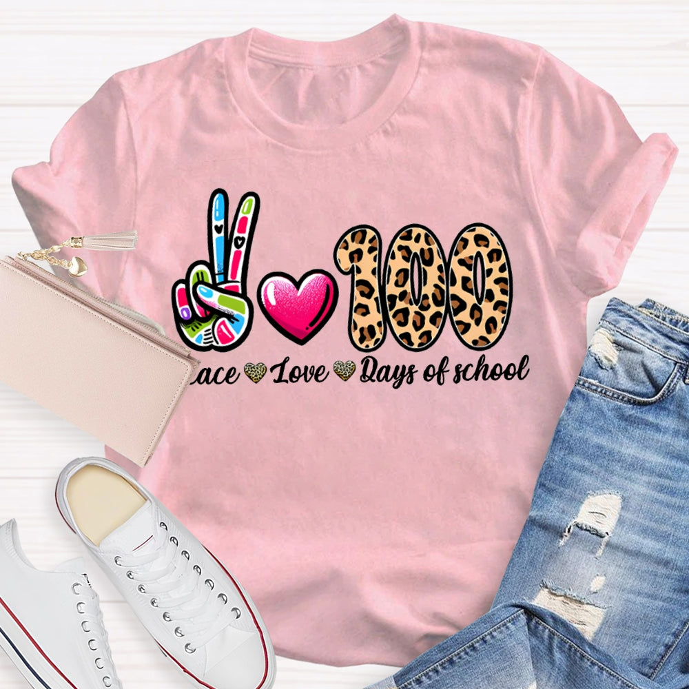 Peace Love 100 Days Of School Colored Fingers And Leopard Print Numbers T-shirt
