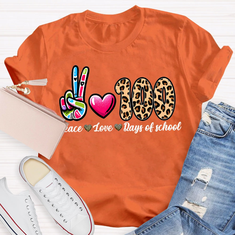 Peace Love 100 Days Of School Colored Fingers And Leopard Print Numbers T-shirt