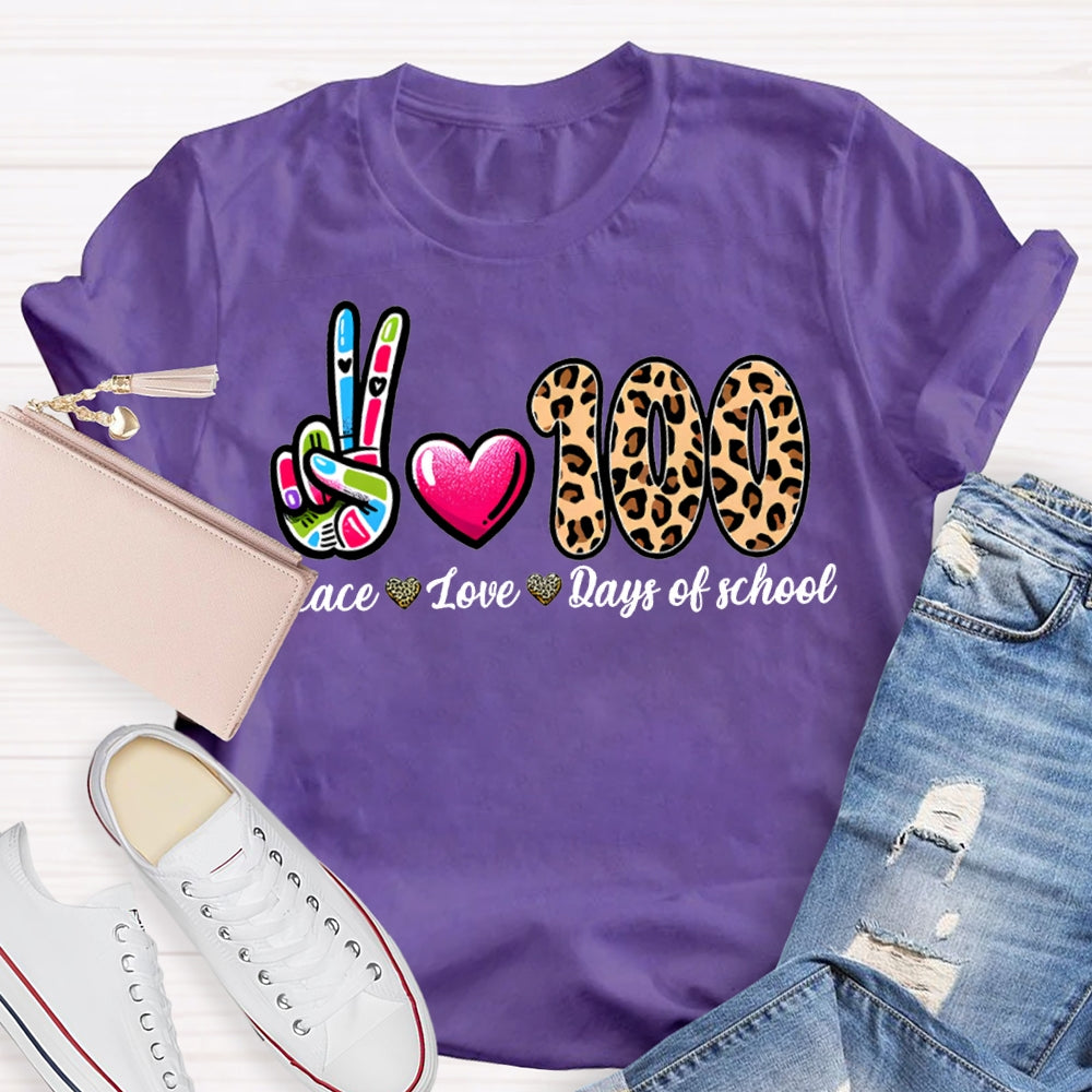 Peace Love 100 Days Of School Colored Fingers And Leopard Print Numbers T-shirt