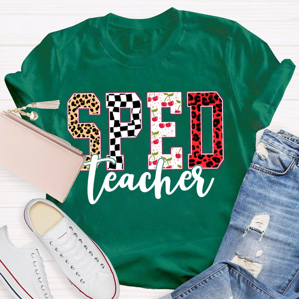 Sped Teacher Colored Fonts Special Education T-shirt