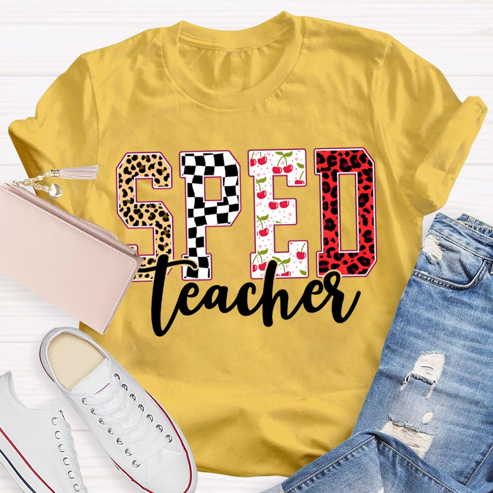 Sped Teacher Colored Fonts Special Education T-shirt