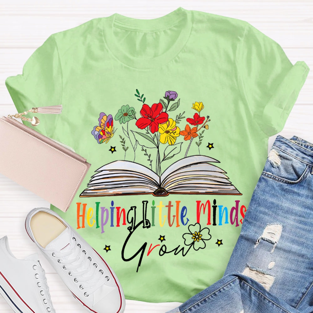 Helping Little Minds Grow Books And Colorful Flowers T-shirt