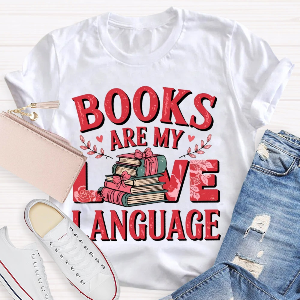 Books Are My Love Language Bow-Shaped Books T-shirt