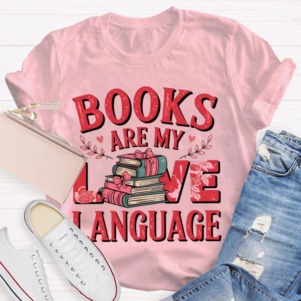 Books Are My Love Language Bow-Shaped Books T-shirt