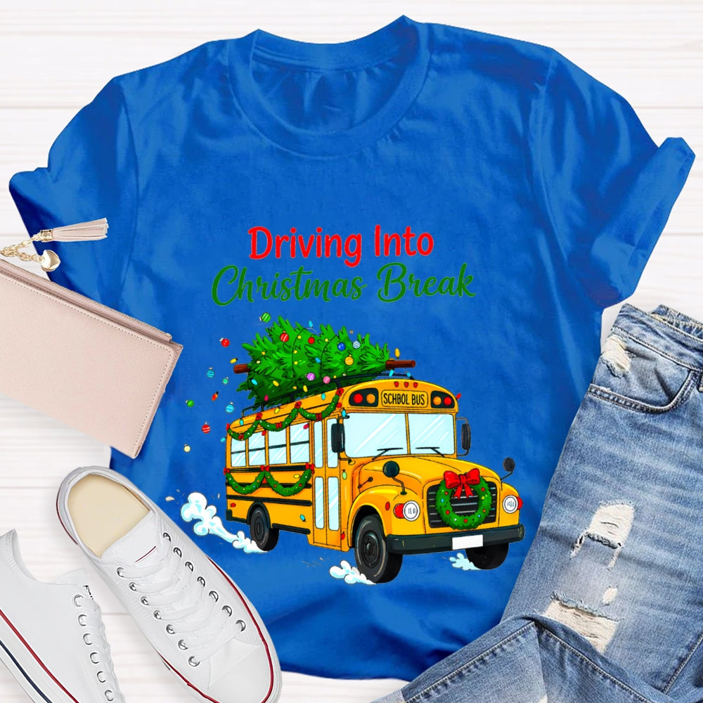 Driving Into Christmas Break School Bus And Christmas Tree T-shirt