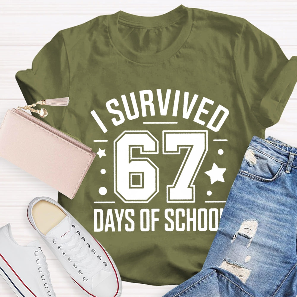 I Survived 67 Days Of School Teacher T-Shirt