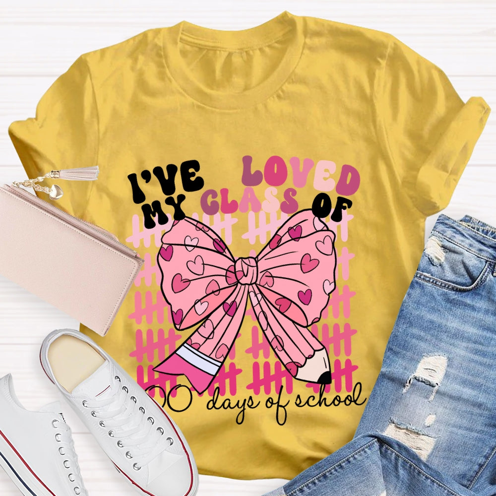 I'Ve Loved My Class Of 100 Days Of School Pink Bow T-Shirt