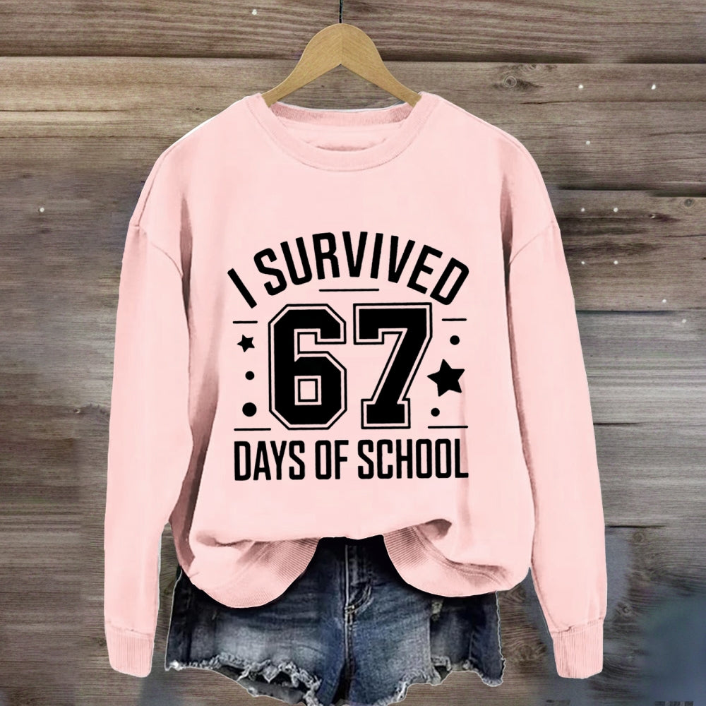 I Survived 67 Days Of School Teacher Sweatshirt