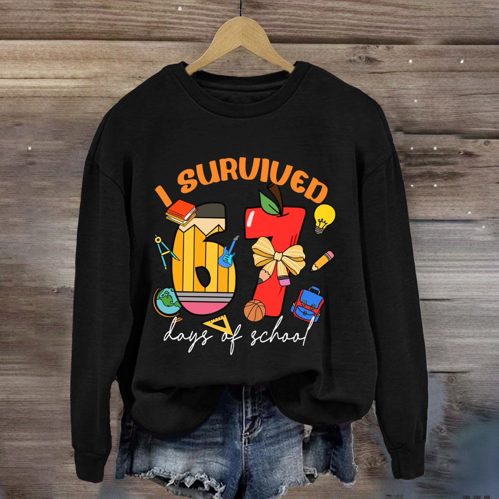 I Survived 67 Days Of School Apple Pencil Printed Sweatshirt