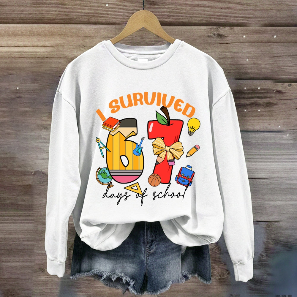 I Survived 67 Days Of School Apple Pencil Printed Sweatshirt