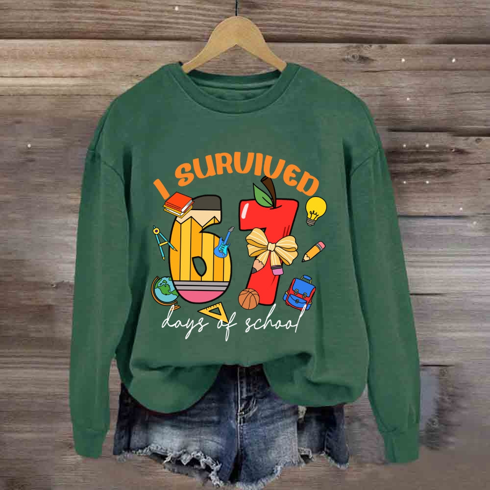 I Survived 67 Days Of School Apple Pencil Printed Sweatshirt