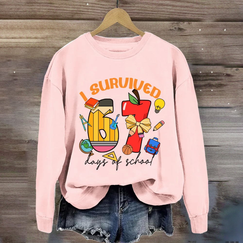I Survived 67 Days Of School Apple Pencil Printed Sweatshirt