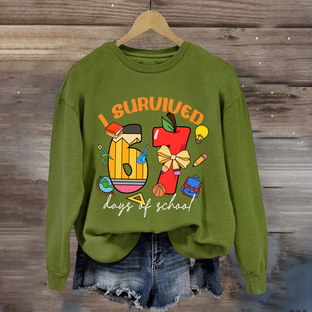 I Survived 67 Days Of School Apple Pencil Printed Sweatshirt