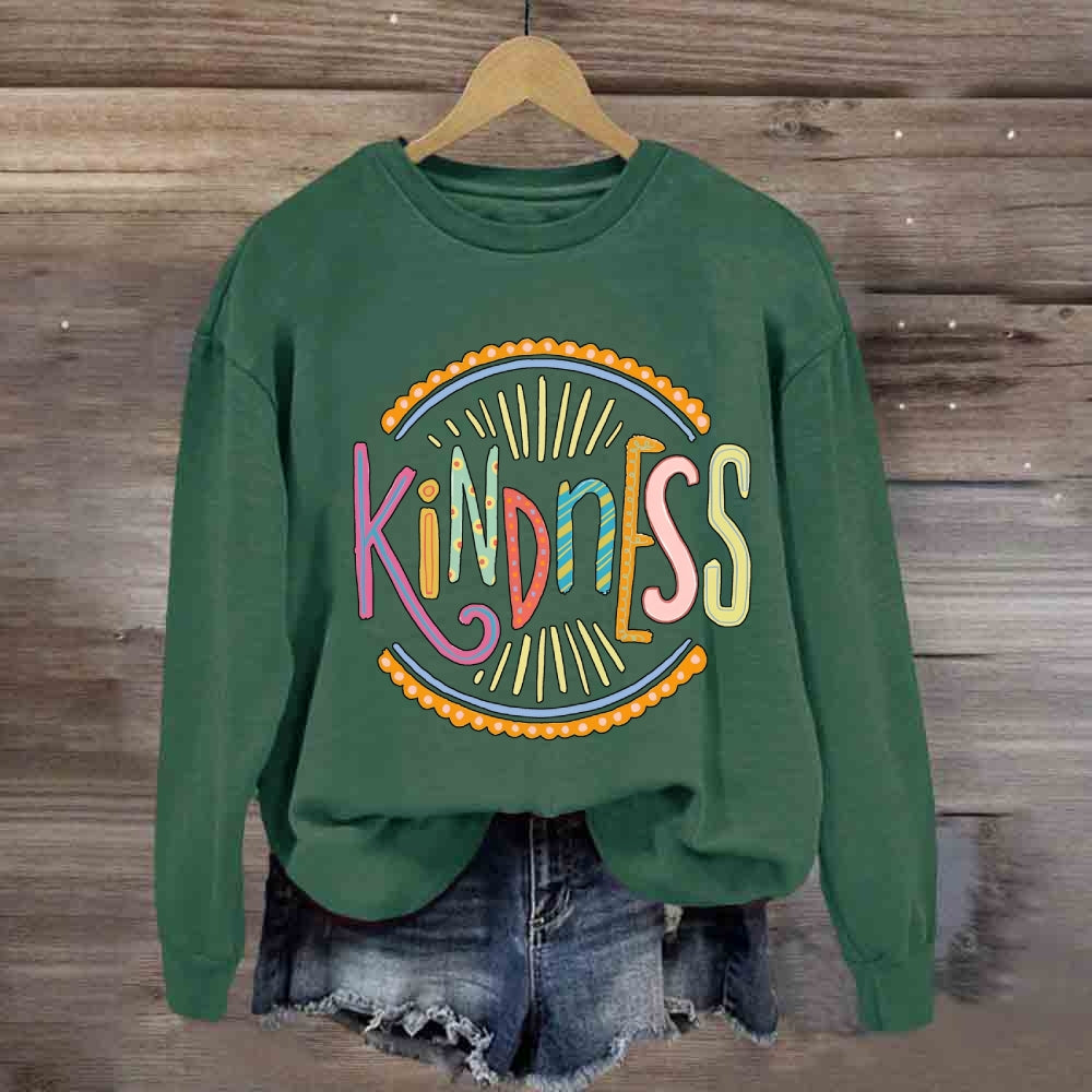 Kindness Colorful Letter Printing Sweatshirt