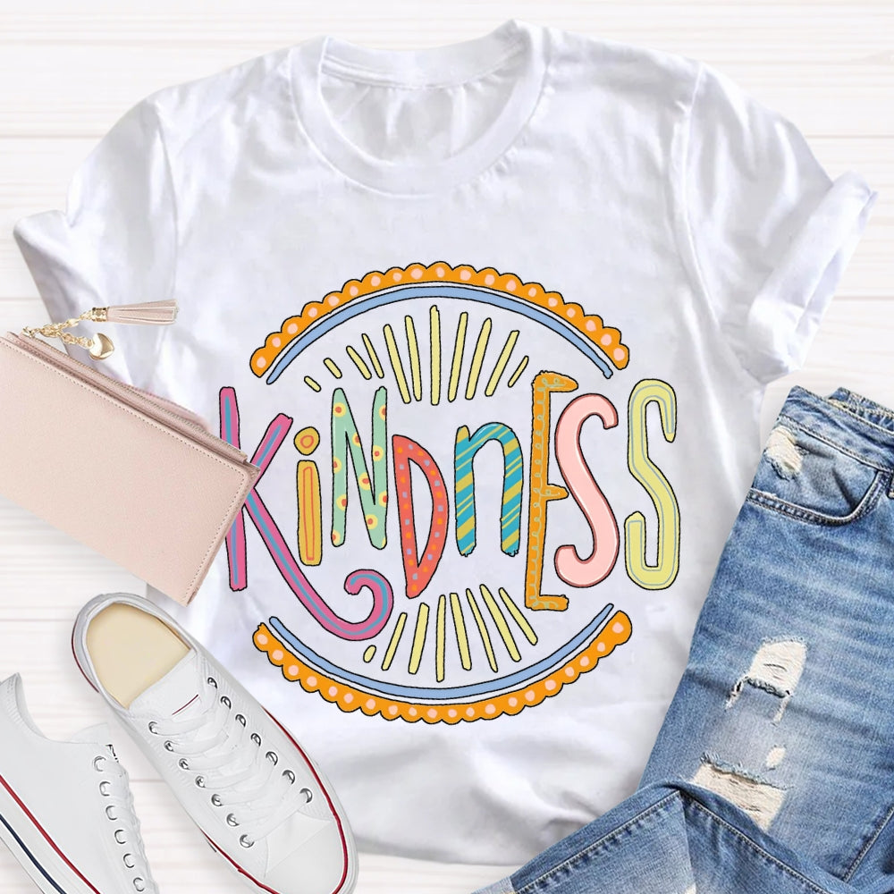 Kindness Colorful Lettering Printing T-shirt