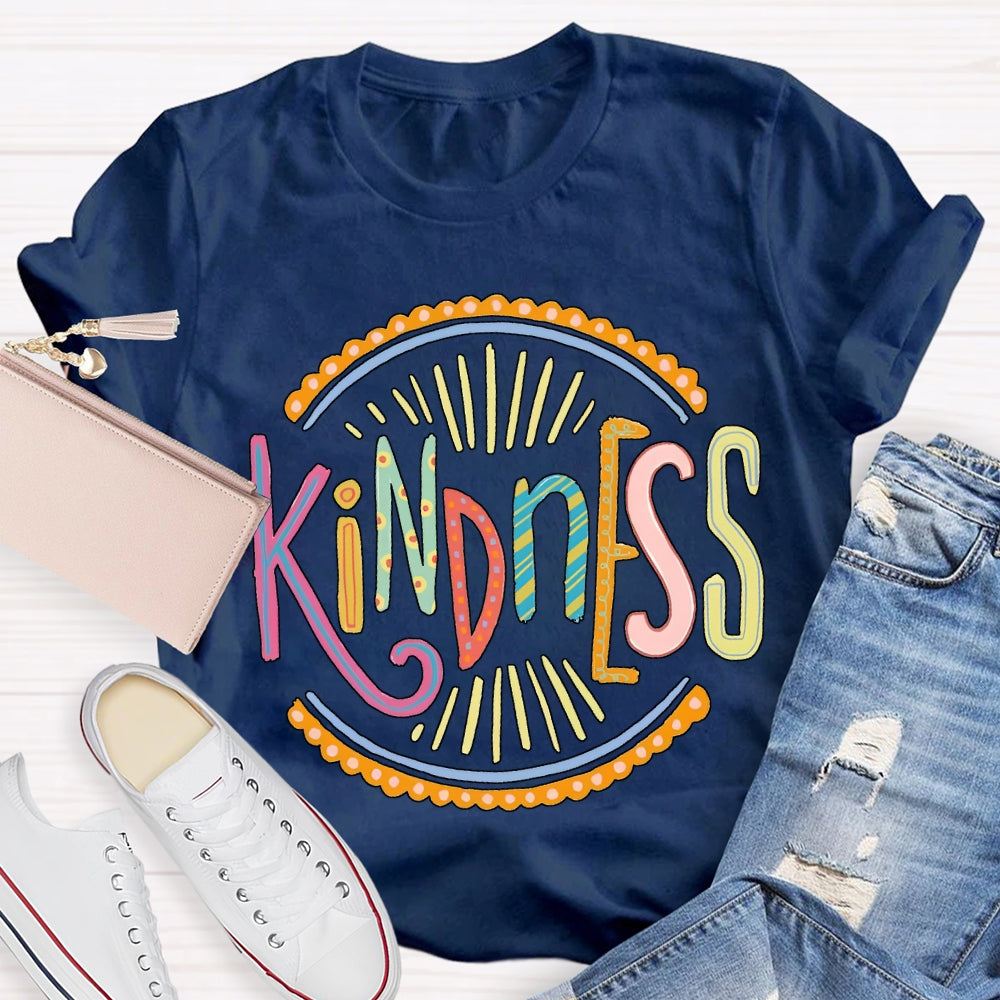 Kindness Colorful Lettering Printing T-shirt