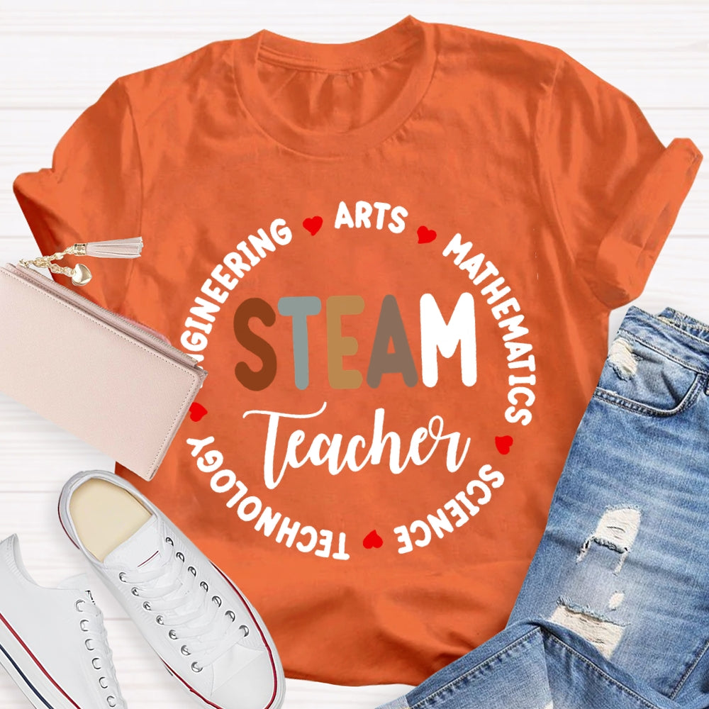 Steam Teacher Engineering Arts Mathemaatics Science Technology T-shirt