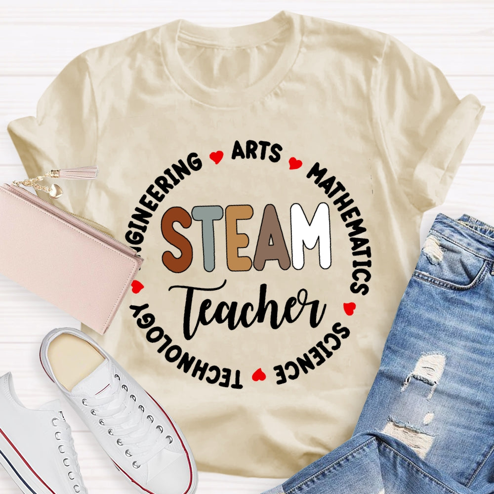 Steam Teacher Engineering Arts Mathemaatics Science Technology T-shirt