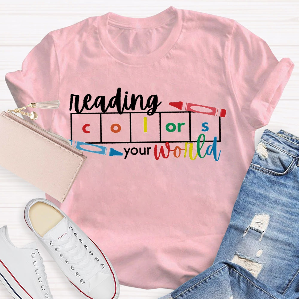 Reading Colors Your World Colored Pencils T-shirt
