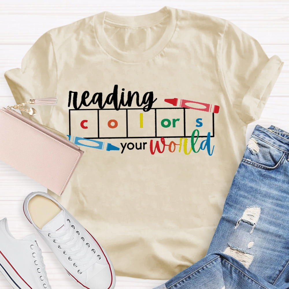 Reading Colors Your World Colored Pencils T-shirt