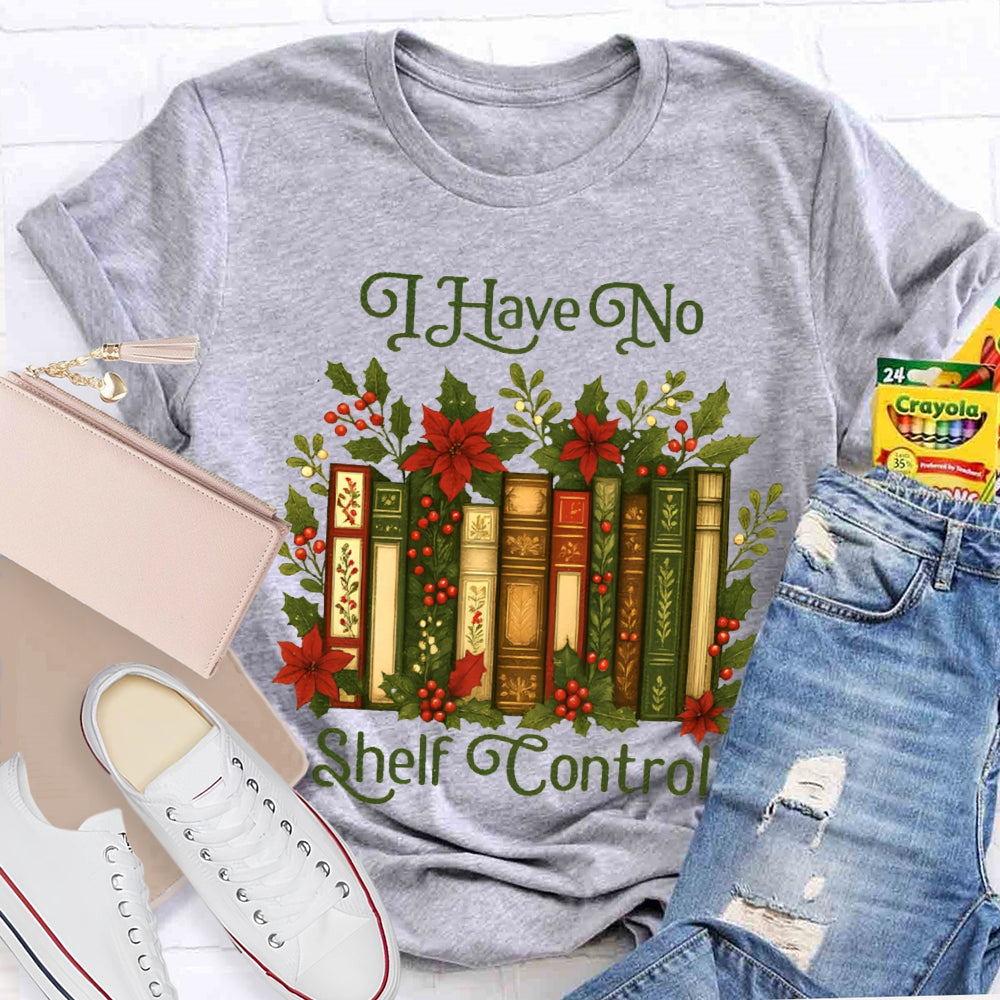 I Have No Shelf Control Christmas Librarian T-shirt