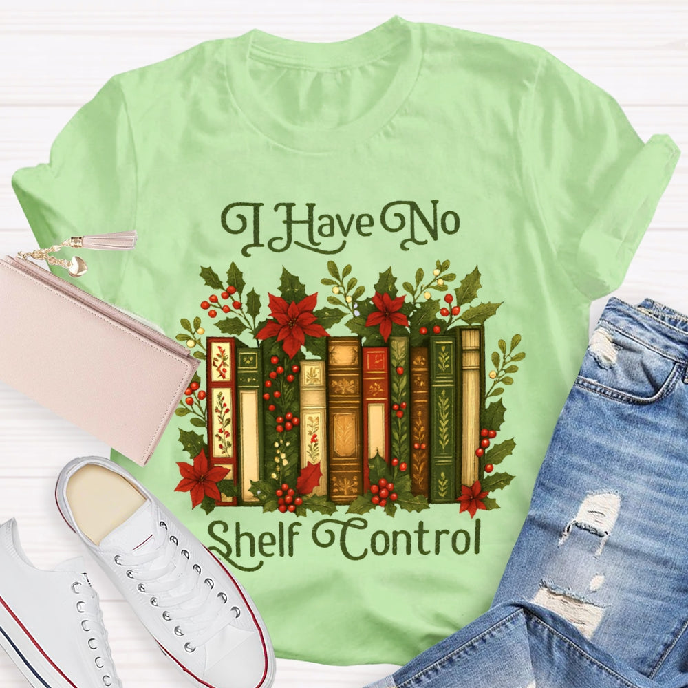 I Have No Shelf Control Christmas Librarian T-shirt