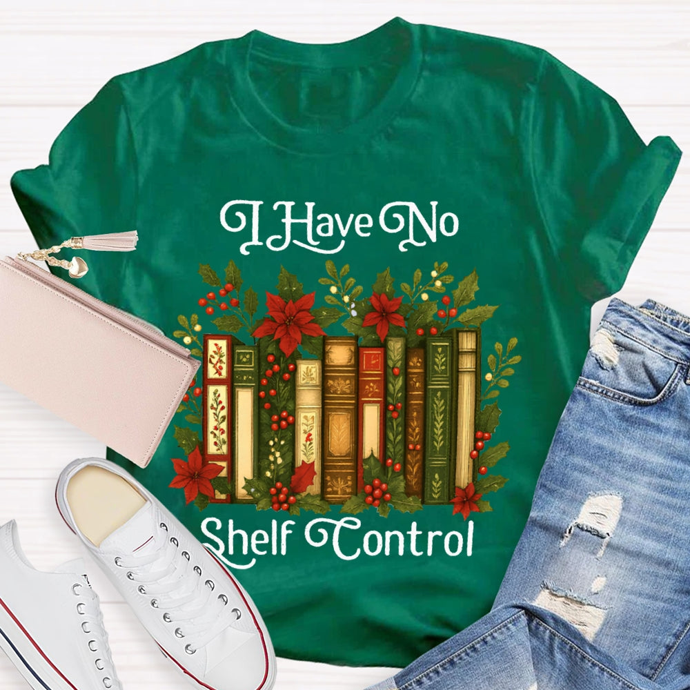 I Have No Shelf Control Christmas Librarian T-shirt